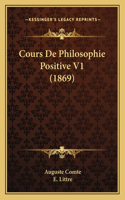 Cours De Philosophie Positive V1 (1869)