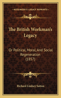 British Workman's Legacy