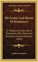 The Syntax And Idioms Of Hindustani