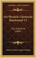Der Physisch-Chemische Hausfreund V2