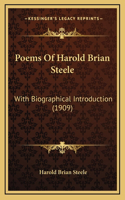 Poems Of Harold Brian Steele