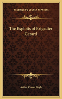 The Exploits of Brigadier Gerard: (English)