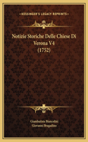 Notizie Storiche Delle Chiese Di Verona V4 (1752)