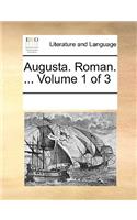 Augusta. Roman. ... Volume 1 of 3