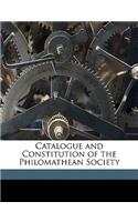 Catalogue and Constitution of the Philomathean Society