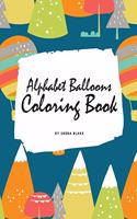 Alphabet Balloons Coloring Book for Children (8x10 Coloring Book / Activity Book)