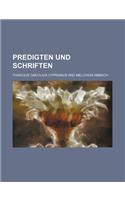 Predigten Und Schriften