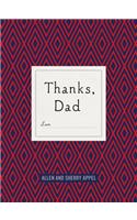 Thanks, Dad