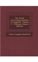 The Great Governing Families of England, Volume 2