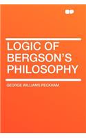 Logic of Bergson's Philosophy
