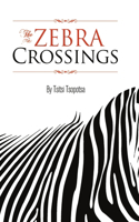 The Zebra Crossings