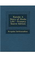 Kamala: A Story of Hindu Life