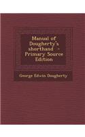 Manual of Dougherty's Shorthand