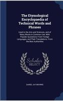 Etymological Encyclopaedia of Technical Words and Phrases