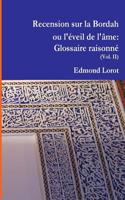 Recension Sur La Bordah Ou L'eveil De L'ame: Glossaire Raisonne (Vol. II)