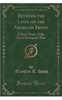 Between the Lines on the American Front