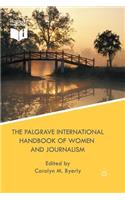 Palgrave International Handbook of Women and Journalism