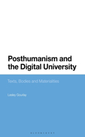 Posthumanism and the Digital University