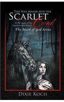 The Way Maker and the Scarlet Cord