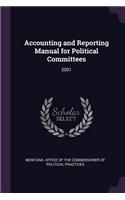 Accounting and Reporting Manual for Political Committees