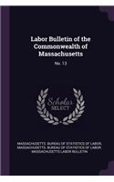 Labor Bulletin of the Commonwealth of Massachusetts