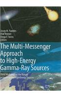 Multi-Messenger Approach to High-Energy Gamma-Ray Sources