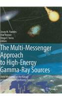 Multi-Messenger Approach to High-Energy Gamma-Ray Sources