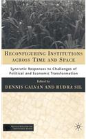 Reconfiguring Institutions Across Time and Space