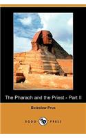 The Pharaoh and the Priest - Part II (Dodo Press)