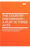 The Country Dressmaker