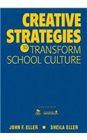 Creative Strategies to Transform School Culture