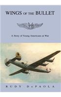 Wings of the Bullet: (English)