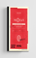 The X-Files: The Official Archives: Cryptids, Biological Anomalies, and Parapsychic Phenomena: Cryptids, Biological Anomalies, and Parapsychic Phenomena