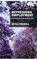 Refreshing Employment