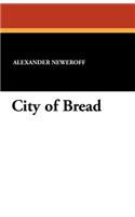 City of Bread