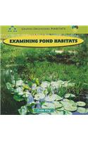 Examining Pond Habitats: (Graphic Organizers: Habitats)