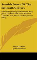 Scottish Poetry Of The Sixteenth Century