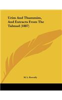 Urim And Thummim, And Extracts From The Talmud (1887)