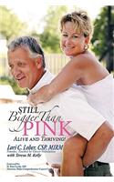 Still Bigger Than Pink