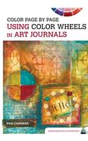 Color Page by Page: Using Color Wheels in Art Journals