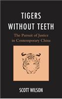 Tigers without Teeth