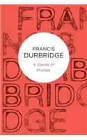 A Game of Murder: (English)