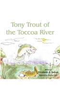 Tony Trout of the Toccoa River