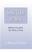 Looks to Lift the Spirit
