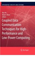 Coupled Data Communication Techniques for High-Performance and Low-Power Computing
