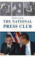 Tales from the National Press Club