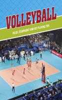 Volleyball: Rules, Equipment and Key Playing Tips(First Sports Facts)