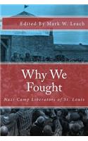 Why We Fought