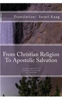From Christian Religion to Apostolic Salvation