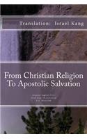 From Christian Religion to Apostolic Salvation